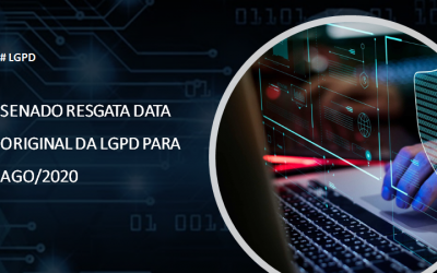 SENADO RESGATA DATA ORIGINAL DA LGPD PARA AGO/2020