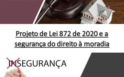 Projeto de Lei 872 de 2020 e a segurança do direito à moradia